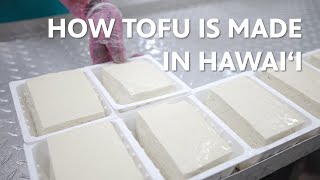 How Tofu Is Made In Hawaiʻi | Home is Here | PBS HAWAIʻI