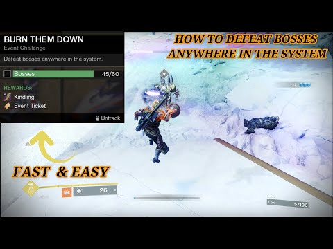 Destiny 2 - Defeat Bosses anywhere in the system | Burn Them Down Event Challenge