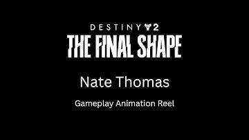 Gameplay Animation Reel: Destiny 2: The Final Shape