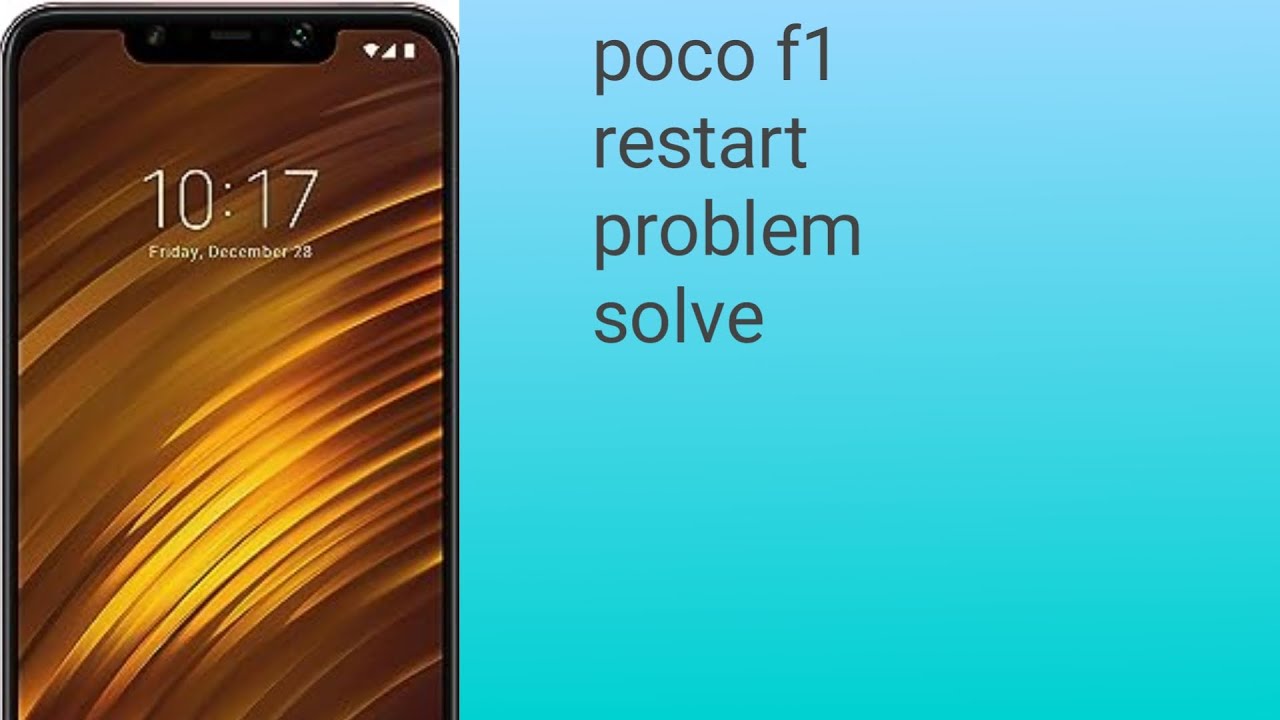 Poco f1 restart problem, your device is overheating,cpu ram reballing ...