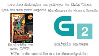 Los Dos Doblajes En Gallego De Shin Chan Marchamos De Viaxe A España
