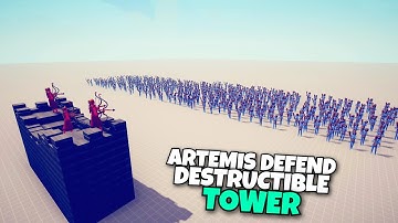 ARTEMIS DEFENDS DESTRUCTIBLE TOWER VS EVERY UNITS - Totally Accurate Battle Simulator TABS