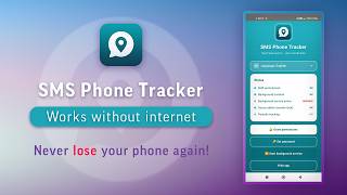 SMS Phone Tracker – Track Your Phone With a Single SMS (Android app) screenshot 4