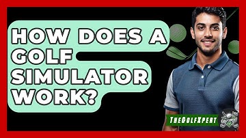 How Does A Golf Simulator Work? - The Golf Xpert