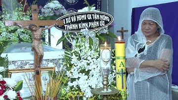 Lễ Tang Anh Giuse Hoàng Văn Tiến - Phần 3