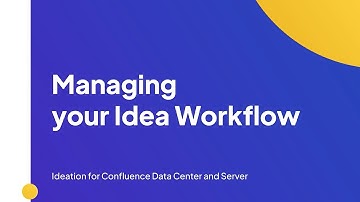 Managing your Ideation Workflow | Ideation for Confluence Data Center and Server