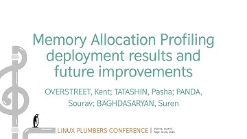 Memory Allocation Profiling deployment results and future improvements - BAGHDASARYAN, Suren