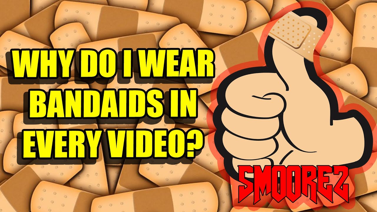 Finally Answering WHY DOES SMOOREZ WEAR BANDAIDS IN EVERY VIDEO