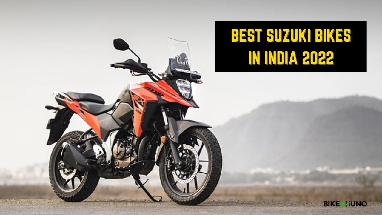 Best Suzuki Bikes in India 2022 BikeChuno YouTube
