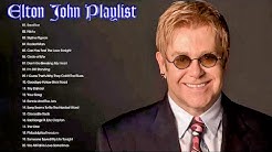 Elton John Best Songs - Elton John Greatest Hits Full Album