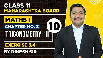 Class 11 Chp.3 Trigonometry - II Lec-10 | Science | MATHS I | Success Batch | Dinesh Sir