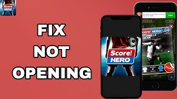 How To Fix And Solve Not Opening On Score Hero App | Final Solution