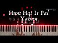 Hum Hain Is Pal Yahan - Kisna | A R Rahman | Piano cover | Udit Narayan | Aakash Desai