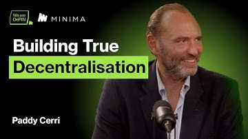 Building True Decentralisation – Paddy Cerri | Minima