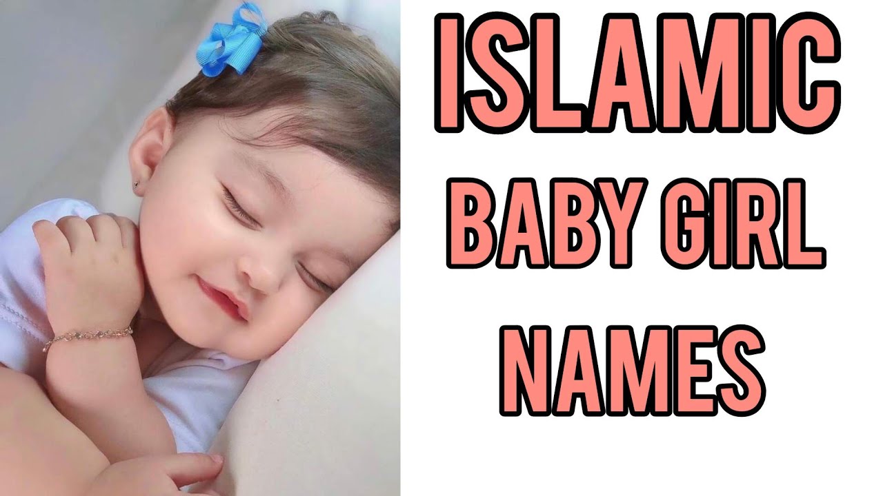 ISLAMIC BABY GIRL NAMES 2023Names with meaning YouTube