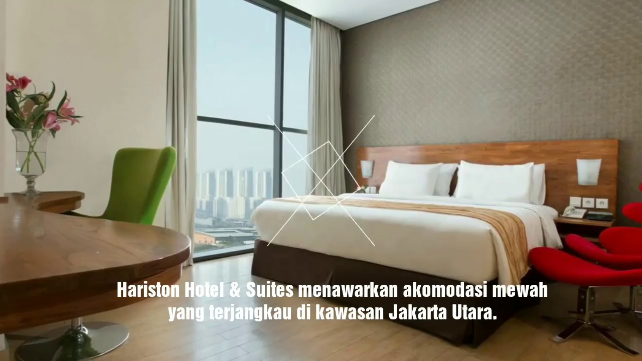 HARISTON HOTEL & SUITES PLUIT JAKARTA YouTube