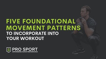5 Foundational Movement Patterns You Should Be Doing
