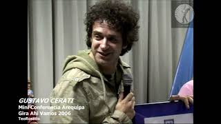 Gustavo Cerati  - Mini Conferencia Arequipa / Gira Ahí Vamos 2006