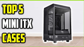 Top 5 Best Mini ITX Cases of (2025) | Top picks Mini ITX Cases Reviewed!