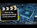 ASK A SCIENTIST...How do you manufacture things on the nanoscale?