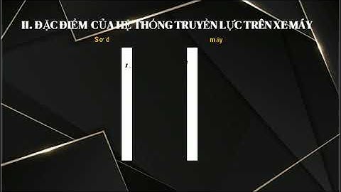 Công nghệ 11: Động cơ đốt trong dùng cho xe máy