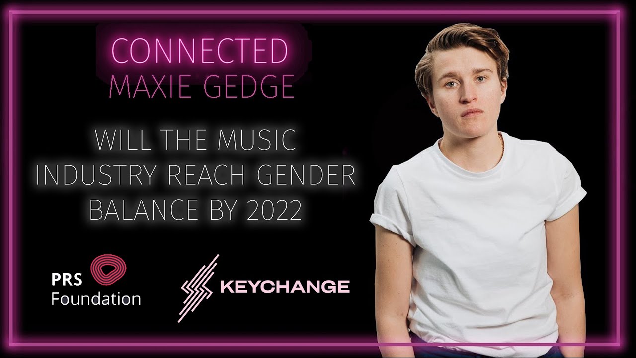 Will the Music Industry reach 50/50 Gender balance by 2022? | CONNECTED ...