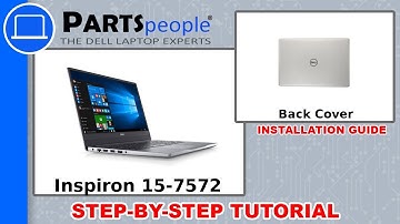 Dell Inspiron 15-7572 (P61F001) Back Cover How-To Video Tutorial