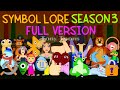 Symbol lore season 3  full version  all parts continuation alphabet lore but symbols