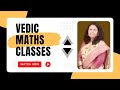 ADA Vedic Maths Classes in bopal Ahemdabad