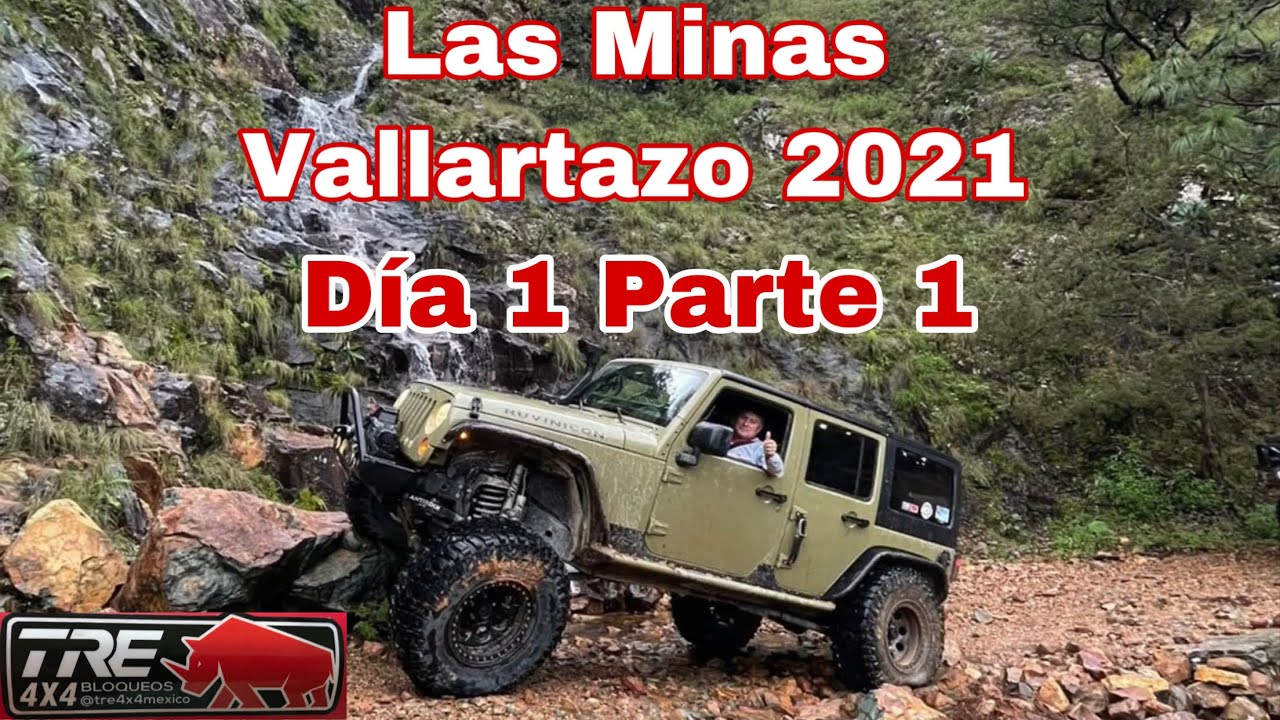 Ruta Las Minas Vallartazo 2021 con TRE 4x4 México Día 1 parte 1 YouTube