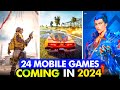 2024 will be  24 mobile games coming in 24 