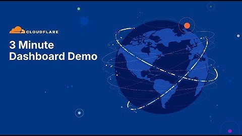 Cloudflare 3 Minute Dashboard Demo
