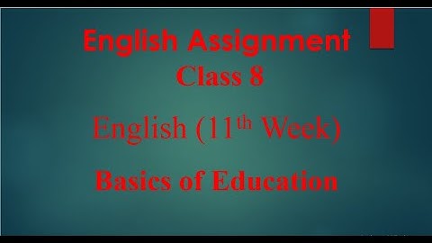 English assignment class 8 (11th Week)