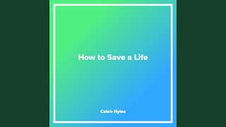 how to save a life