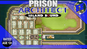 Prison Architect: Island Bound / Medium Security Walls ~ S10 Ep8 / @PrisonArchitect #islandbound