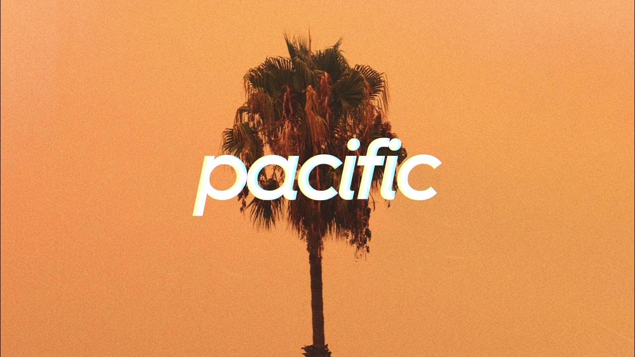 Пацифик чил. Pacific Beat. Pacific Chill.