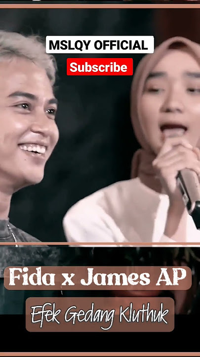 Efek Gedang Kluthuk - Fida & James AP Enak Laginya