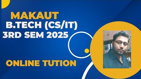 MAKAUT B.TECH 3RD SEM 2025 ONLINE TUITION | EASY NOTES | CALL 9875642353