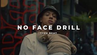 [FREE] Melodic Drill Type Beat - "No Face Drill" | Rnb Drill x Central Cee Type Beat