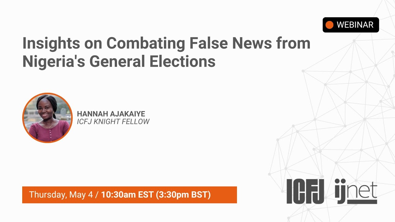 Insights On Combating False News From Nigeria s General Elections YouTube Insights On Combating False News From Nigeria s General Elections YouTube
