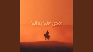 Download Lagu Why We Lose (Hardstyle)