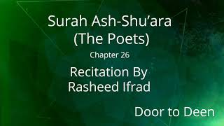 Surah Ash-Shu'ara (The Poets) Rasheed Ifrad  Quran Recitation