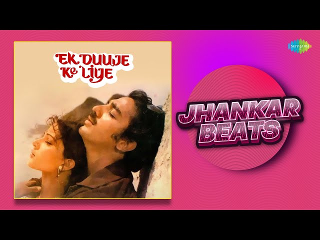 Ek Duuje Ke Liye - Jhankar Beats | Hum Tum Dono Jab Mil Jayen | Hero & king Of Jhankar Studio class=