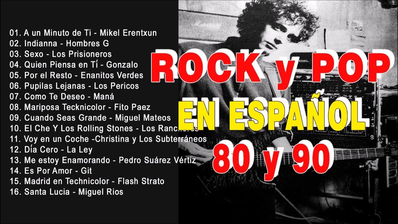 Rock En Español de los 80 y 90 - Clasicos Del Rock de los 80 y 90 en Español  