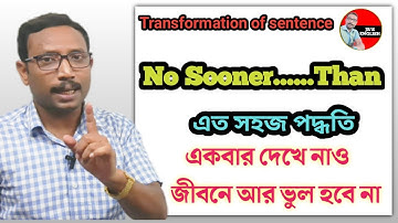 Transformation of sentence....No sooner...than .... problem solved easily