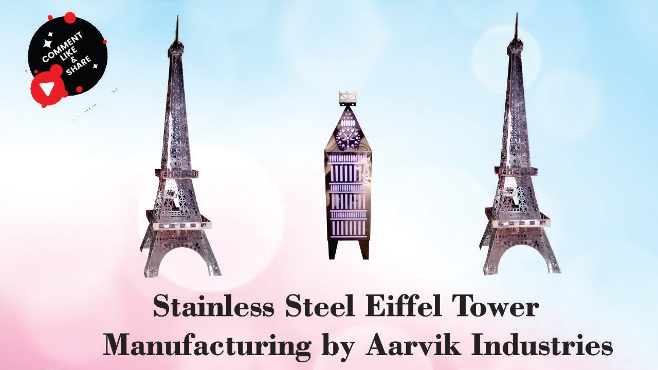 STAINLESS STEEL EIFFEL TOWER MANUFACTURING BY AARVIK INDUSTRIES