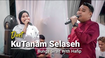 Duet Melayu " KuTanam Selaseh " Bunga Sirait With Hafip
