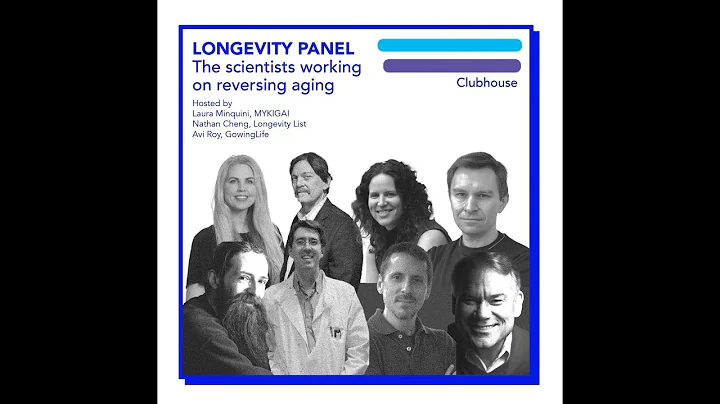 Longevity Panel - The Scientists working on Reversing Aging | Part 1