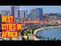 Top 10 Best Cities In Africa