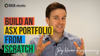How to build an ASX share and ETF portfolio (from scratch) | Rask